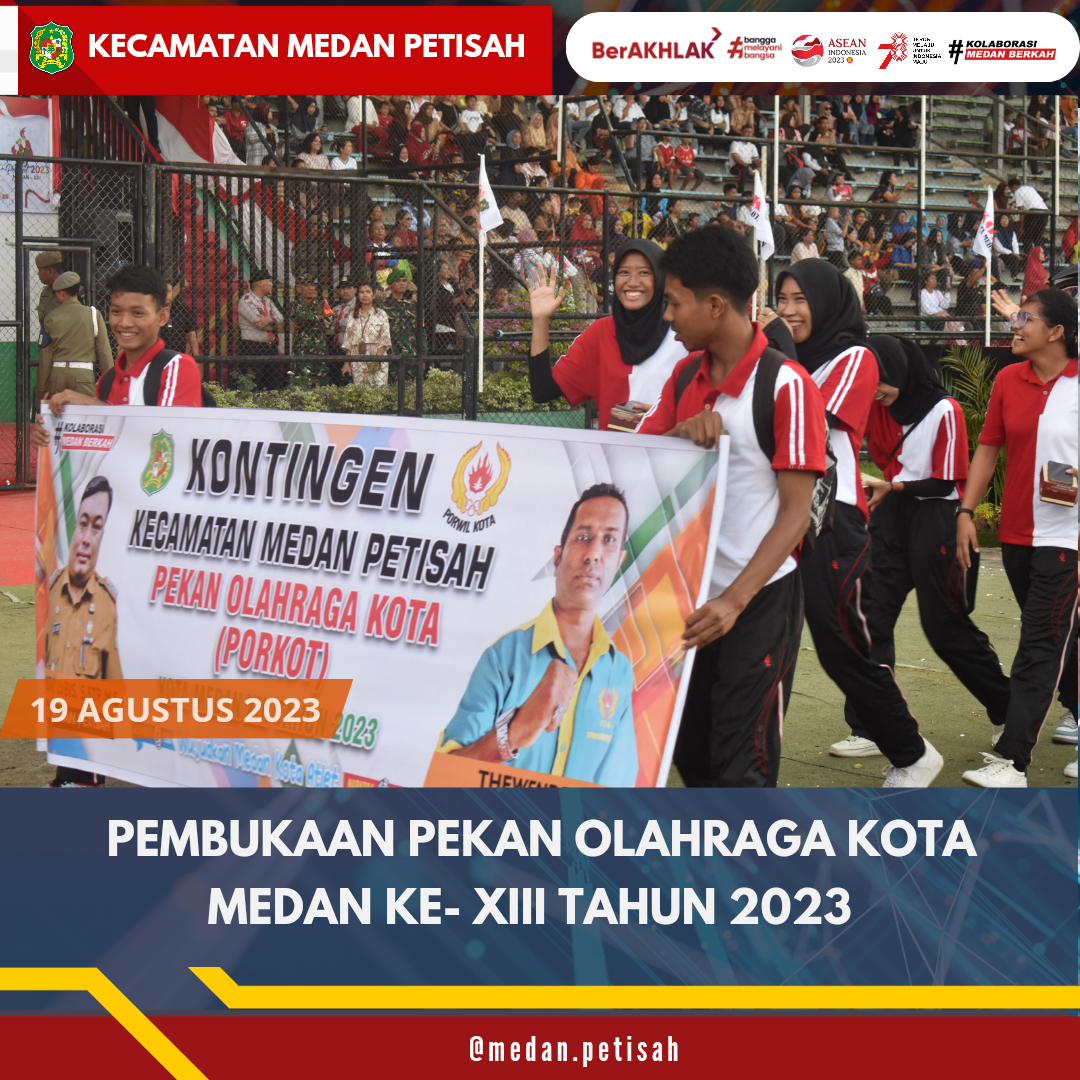 Pembukaan Pekan Olahraga Kota Medan ke- XIII Tahun 2023